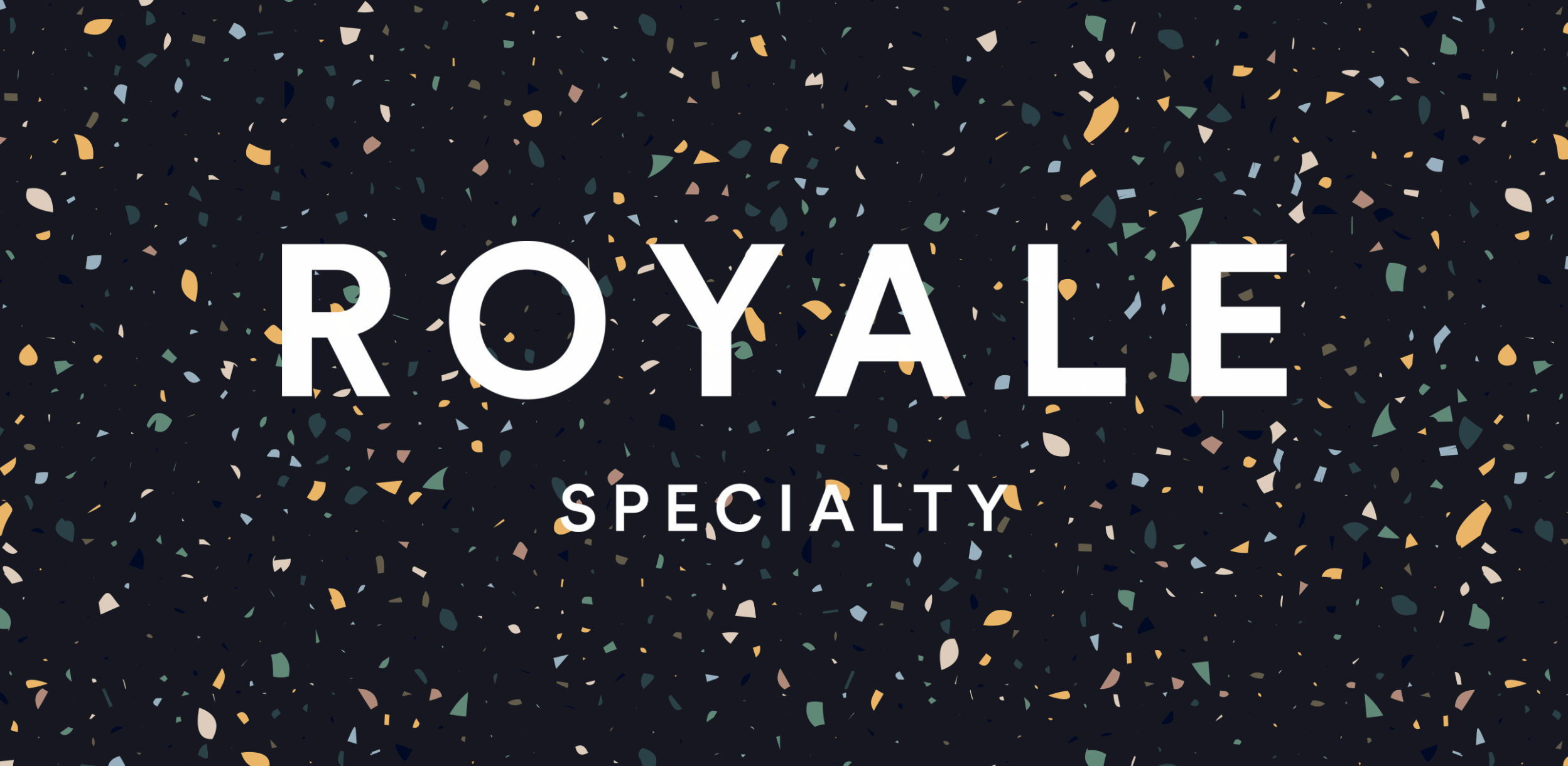 RoyaleSpecialty